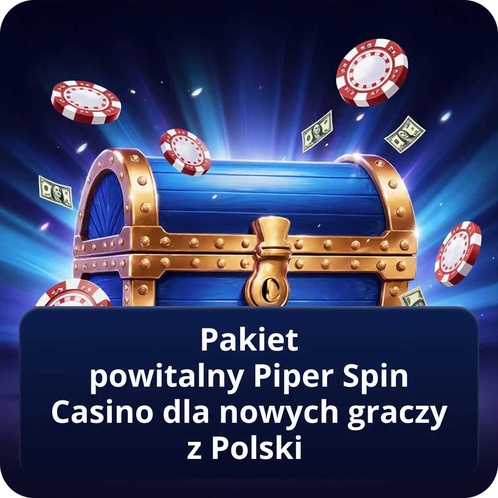 Pakiet powitalny Piper Spin Casino dla nowych graczy z Polski — Piper Spin kod bonusowy Pakiet powitalny Piper Spin Casino dla nowych graczy z Polski