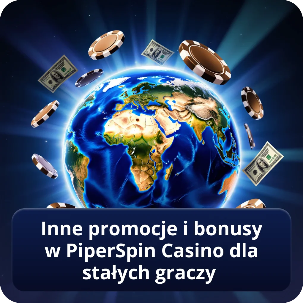Inne promocje i bonusy w PiperSpin Casino dla stałych graczy — Piper Spin kod bonusowy Inne promocje i bonusy w PiperSpin Casino dla stałych graczy